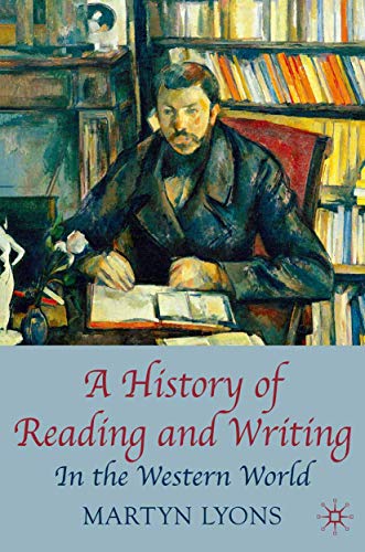 Stock image for A History of Reading and Writing: In the Western World for sale by HPB-Red