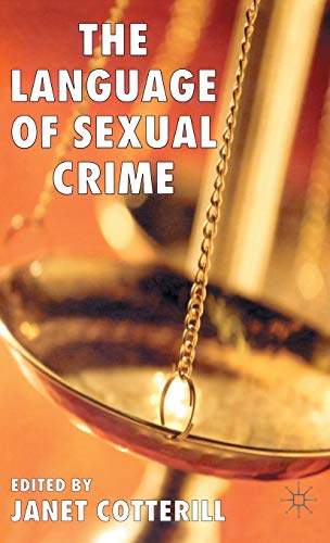 Stock image for The Language of Sexual Crime for sale by Ergodebooks