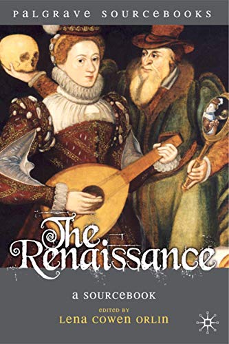 9780230001756: The Renaissance: A Sourcebook (Palgrave Sourcebooks, 3)