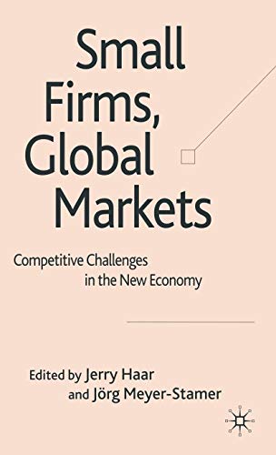 Stock image for Small Firms, Global Markets: Competitive Challenges in the New Economy for sale by medimops