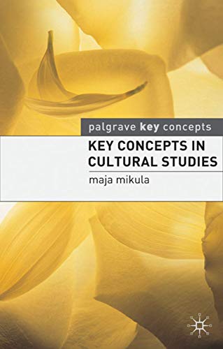 Imagen de archivo de Key Concepts in Cultural Studies (Palgrave Key Concepts) a la venta por WorldofBooks