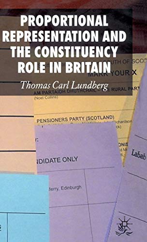 Beispielbild fr Proportional Representation and the Contstituency Role in Britain. zum Verkauf von Antiquariat Dr. Rainer Minx, Bcherstadt