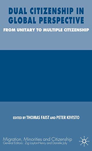 Stock image for Dual Citizenship in Global Perspective : From Unitary to Multiple Citizenship for sale by Better World Books