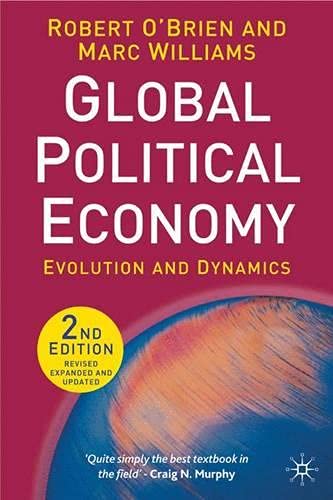 9780230006683: Global Political Economy: Evolution and Dynamics