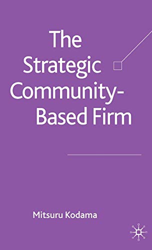 Stock image for The Strategic Community-Based Firm for sale by Learnearly Books