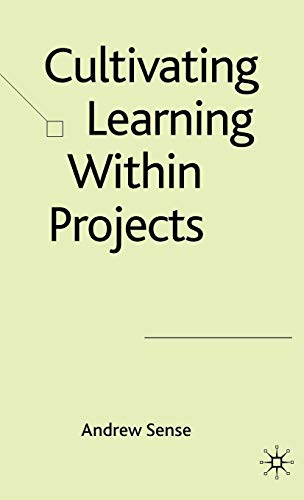 Cultivating Learning within Projects