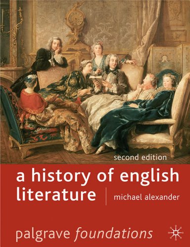 A History of English Literature (Palgrave Foundations) - Michael Alexander