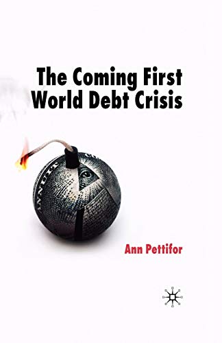 Beispielbild fr The Coming First World Debt Crisis zum Verkauf von Brit Books