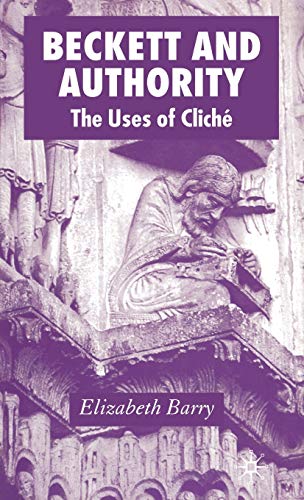 Beckett and Authority: The Uses of Cliché