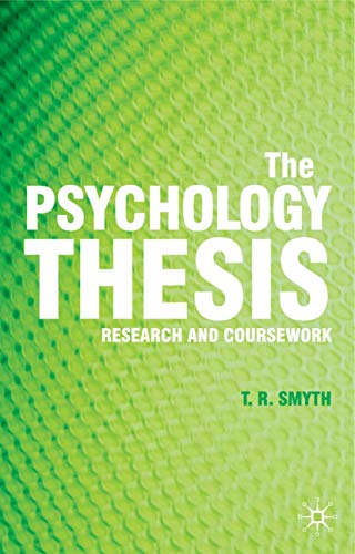 Beispielbild fr The Psychology Thesis: Research and Coursework zum Verkauf von WorldofBooks
