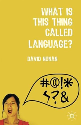 Stock image for What is This Thing Called Language? for sale by WorldofBooks