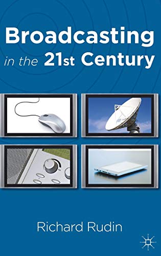 Stock image for Broadcasting in the 21st Century for sale by Books From California