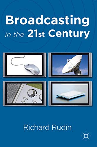 Stock image for Broadcasting in the 21st Century for sale by Books From California