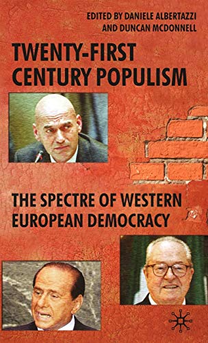 Imagen de archivo de Twenty-First Century Populism: The Spectre of Western European Democracy a la venta por SecondSale