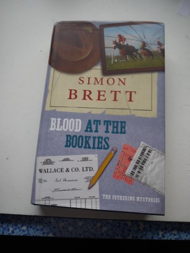 Beispielbild fr Blood at the Bookies: The Fethering Mysteries zum Verkauf von AwesomeBooks