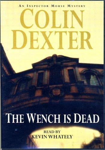 Stock image for The Wench is Dead for sale by WorldofBooks