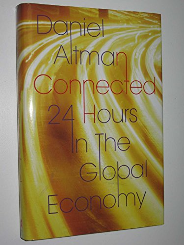 Stock image for Connected: 24 Hours In The Global Economy for sale by AwesomeBooks