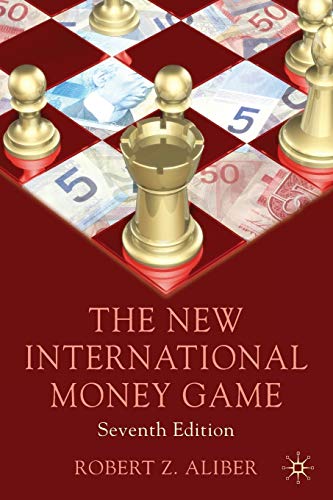 The New International Money Game (9780230018976) by Aliber, Robert Z.