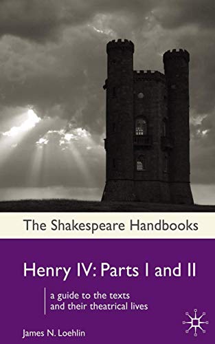 9780230019119: Henry IV: Parts I and II (Shakespeare Handbooks, 39)