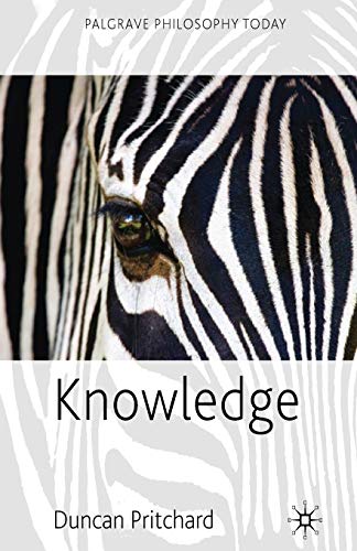 Stock image for Knowledge (Palgrave Philosophy Today) for sale by Ergodebooks