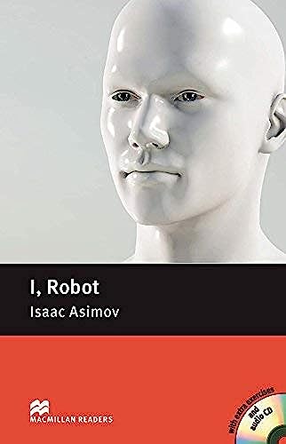 I, Robot Pack: Pre-intermediate Level (Macmillan Readers) - Asimov, Isaac