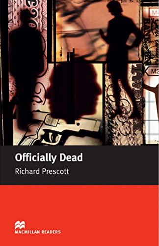 Stock image for Officially Dead: Macmillan Reader, Upper Level (Macmillan Readers 2007) for sale by WorldofBooks