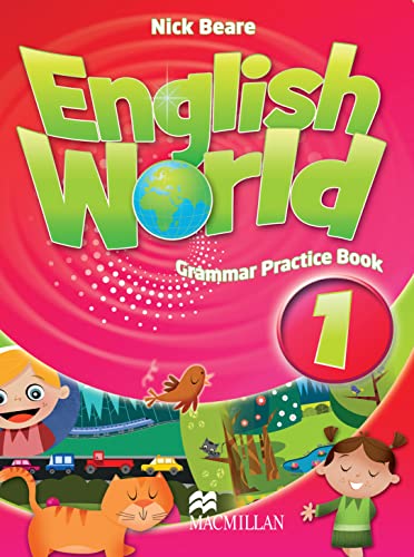Imagen de archivo de English World 1 Grammar Practice Book a la venta por LIBRERIA PETRARCA