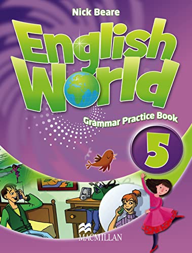 ENGLISH WORLD 5 GPB (Grammar Pract.Book) (9780230032088) by Bowen, M.