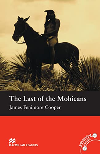 9780230034990: Macmillan Readers Last of the Mohicans The Beginner without CD (Macmillan Readers 2008)