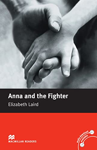 9780230035027: Anna and the Fighter: Macmillan Reader, Beginner (Macmillan Reader)