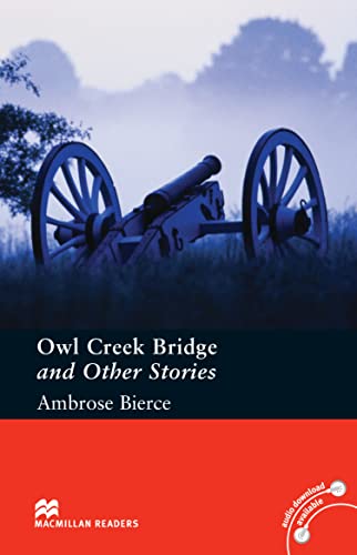 9780230035171: Owl Creek Bridge and Other Stories (Macmillan Reader)