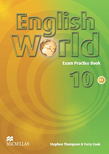 English World 10 Exam Practice Book (9780230037038) by Stephen Thompson; Terry Cook