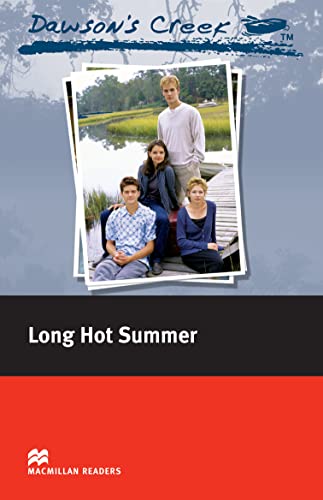 Stock image for Dawson's Creek 2: Long Hot Summer: Macmillan Reader, Elementary Level (Macmillan Reader): Elementary Level (Macmillan Reader) for sale by BookstoYou