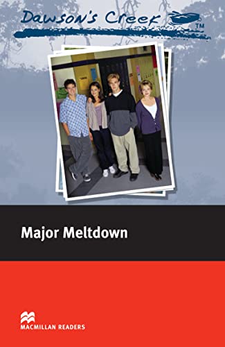 9780230037403: Macmillan Readers Dawson's Creek 3 Major Meltdown Elementary Without CD