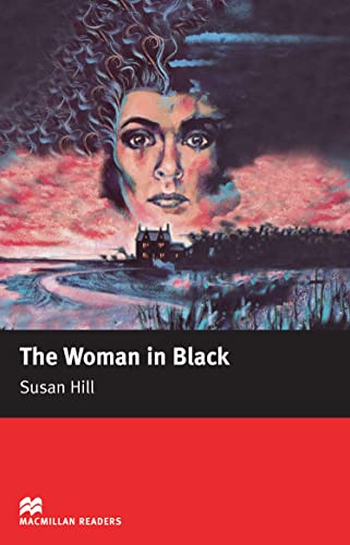 Imagen de archivo de The Woman in Black: Macmillan Reader, Elementary Level (Macmillan Reader) (Macmillan Readers 2008) a la venta por WorldofBooks