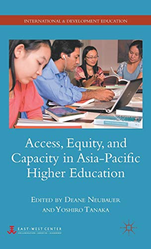 Stock image for Access, Equity, and Capacity in Asia-Pacific Higher Education (International and Development Education) for sale by Hay-on-Wye Booksellers