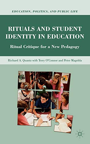 Beispielbild fr Rituals and Student Identity in Edu: Ritual Critique for a New Pedagogy zum Verkauf von Ria Christie Collections