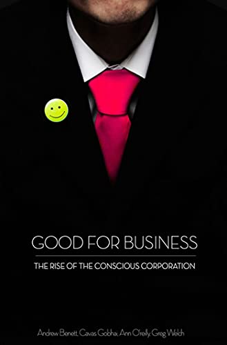 Beispielbild fr Good for Business : The Rise of the Conscious Corporation zum Verkauf von Better World Books