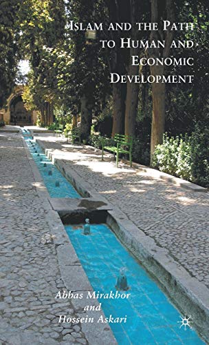 Islam and the Path to Human and Economic Development (9780230103887) by Mirakhor, A.; Askari, H.