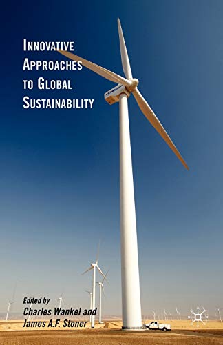 Beispielbild fr Innovative Approaches to Global Sustainability zum Verkauf von Better World Books: West