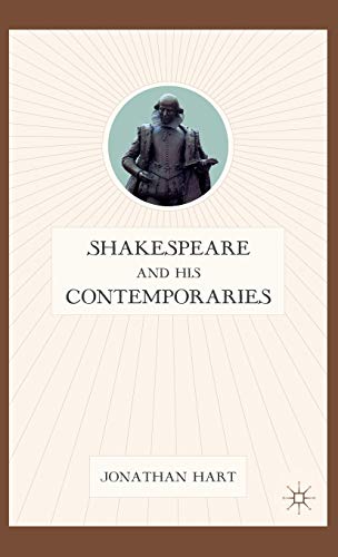 Shakespeare and His Contemporaries (9780230105096) by Hart, J.