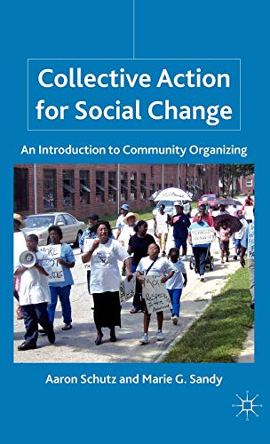 9780230105379: Collective Action for Social Change: An Introduction to Community Organizing