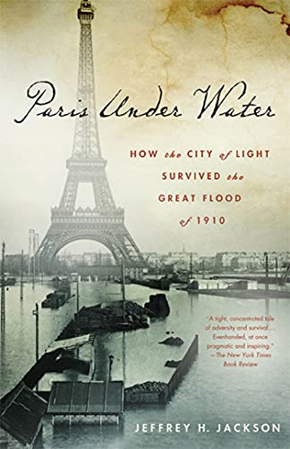9780230108042: Paris Under Water: How the City of Light Survived the Great Flood of 1910