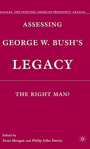 Stock image for Assessing George W. Bush's Legacy for sale by Books Puddle