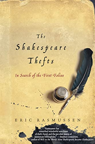 9780230109414: The Shakespeare Thefts: In Search of the First Folios