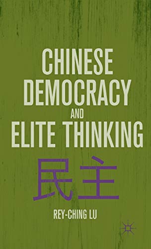 Chinese Democracy and Elite Thinking