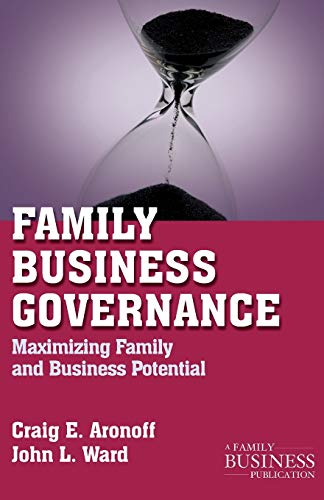 Imagen de archivo de Family Business Governance: Maximizing Family and Business Potential (Family Business Leadership) a la venta por Ergodebooks