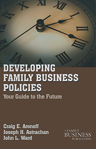 Stock image for Developing Family Business Policies: Your Guide to the Future for sale by THE SAINT BOOKSTORE