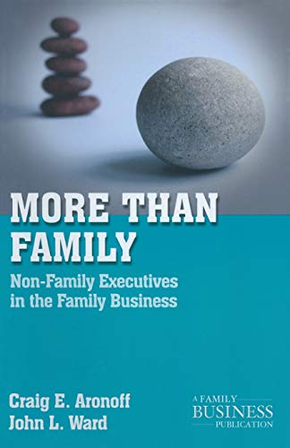 Imagen de archivo de More Than Family : Non-Family Executives in the Family Business a la venta por Better World Books: West