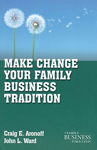 Beispielbild fr Make Change Your Family Business Tradition zum Verkauf von Chiron Media